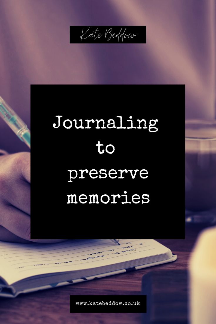 Journaling to preserve memories